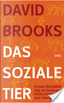 Das soziale Tier by David Brooks