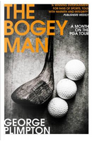 The Bogey Man by George Plimpton