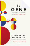 Il gene by Siddhartha Mukherjee