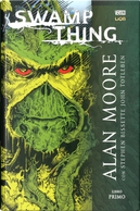 Swamp Thing di Alan Moore vol. 1 by Alan Moore, John Totleben, Steve Bissette
