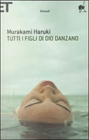 Tutti i figli di Dio danzano by Haruki Murakami