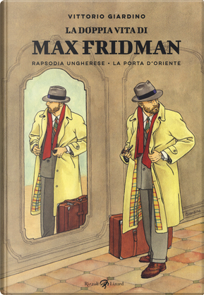 La doppia vita di Max Fridman by Vittorio Giardino