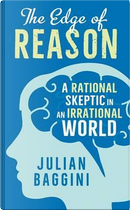 The Edge of Reason by Julian Baggini