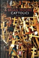 Cattolici by Brian Moore