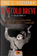 Il secolo breve by Eric Hobsbawm