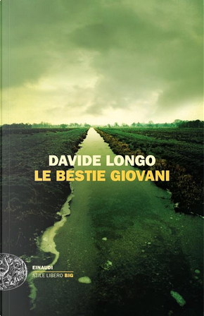 Le bestie giovani by Davide Longo