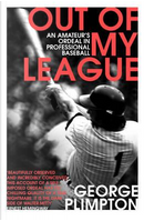 Out of my League by George Plimpton