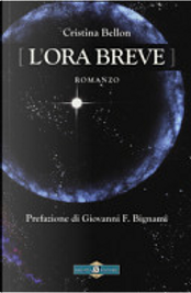 L'ora breve by Cristina Bellon