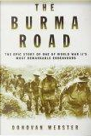 The Burma Road by Donovan Webster