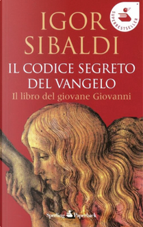Il codice segreto del Vangelo by Igor Sibaldi