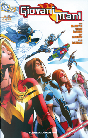 Giovani Titani (nuova serie) n. 7 by Brett Booth, Fabian Nicieza, Pete Woods, Scott Lobdell, Silva