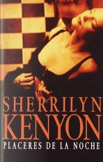 Placeres de la noche by Sherrilyn Kenyon