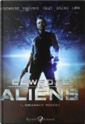 Cowboys and Aliens by Foley Calero Lima, Rosenberg Van Lente