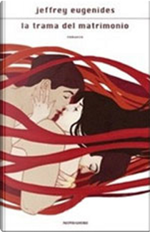 La trama del matrimonio by Jeffrey Eugenides