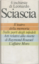 4 inchieste di Leonardo Sciascia by Leonardo Sciascia