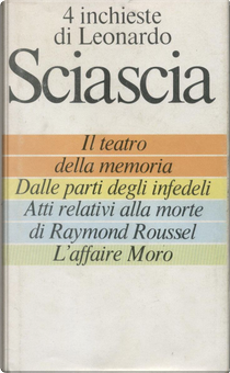 4 inchieste di Leonardo Sciascia by Leonardo Sciascia