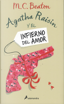 Agatha Raisin y el Infierno del amor by M. C. Beaton