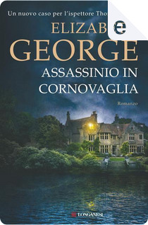 Assassinio in Cornovaglia by Elizabeth George