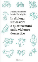 In dialogo by Mario De Maglie, Nadia Muscialini