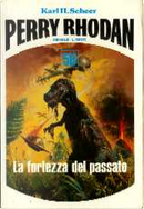 La fortezza del passato by Giorgio Ferrari, Gustavo Gasparini, Karl-Herbert Scheer, Luigi Naviglio, Miriam Poloniato