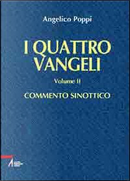I quattro vangeli by Angelico Poppi