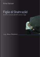 Figlie di Shahrazad by Anna Vanzan