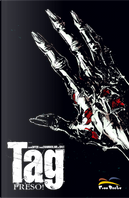Tag - Preso! - Vol. 1 by Chee, Keith Giffen, Rody Chamberlain