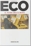 Il nome della rosa by Umberto Eco