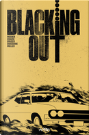 Blacking Out by Chip Mosher