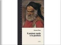 Il pastore sardo e la giustizia by Gonario Pinna