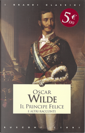 Il Principe Felice by Oscar Wilde