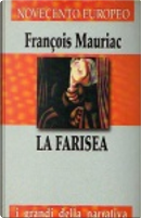 La farisea by François Mauriac