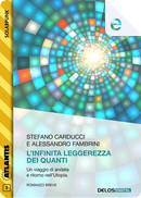 L'infinita leggerezza dei quanti by Alessandro Fambrini, Stefano Carducci