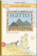 Il mistero dell'antico Egitto by Caterina Arciprete, Fiorella Congedo