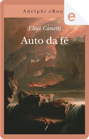 Auto da fé by Elias Canetti