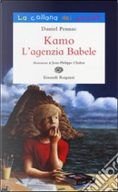 Kamo. L'agenzia Babele by Daniel Pennac