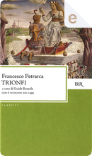 I trionfi by Francesco Petrarca