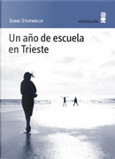 Un año de escuela en Trieste by Giani Stuparich