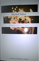 Il petalo cremisi e il bianco by Michel Faber