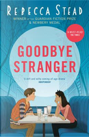Goodbye stranger by Rebecca Stead