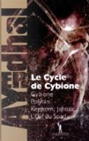 Le Cycle de Cybione by Ayerdhal