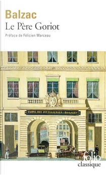 Le Père Goriot by Honore de Balzac