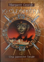 Io, Cleopatra by Margaret George