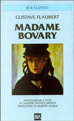 Madame Bovary by Gustave Flaubert