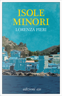 Isole minori by Lorenza Pieri