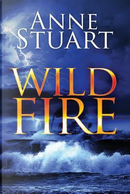 Wildfire by Anne Stuart
