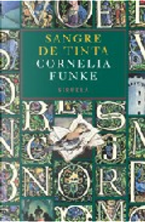 Sangre de tinta by Cornelia Funke