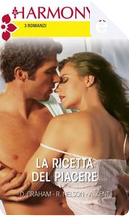 La ricetta del piacere by Alison Kent, Dorie Graham, Rhonda Nelson