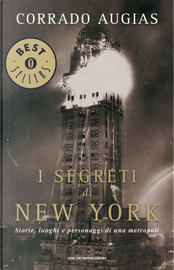 I segreti di New York by Corrado Augias I segreti di New York by Corrado Augias