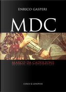 MDC. Marco da Caderzone by Enrico Gasperi
